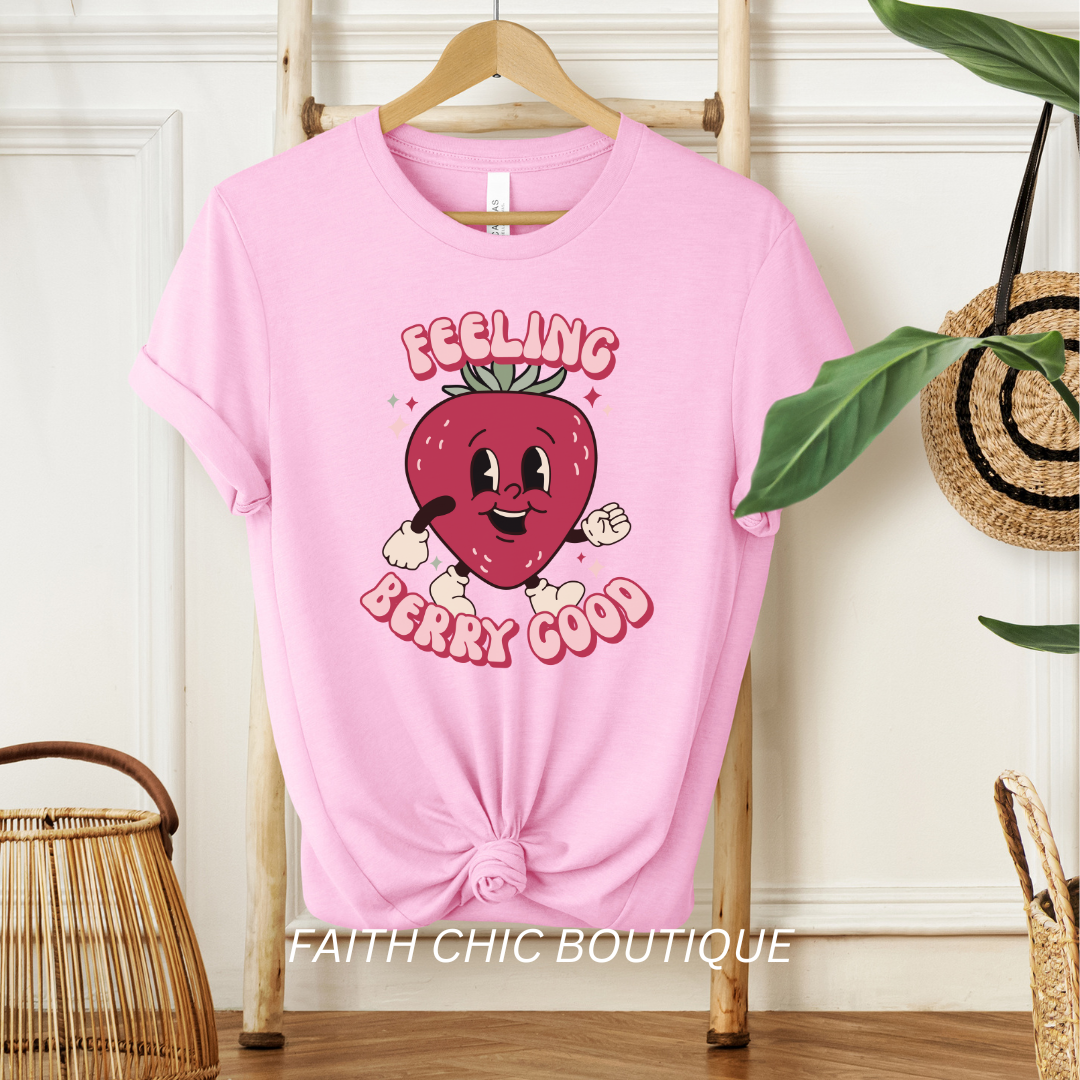 Feeling Berry Good Tee