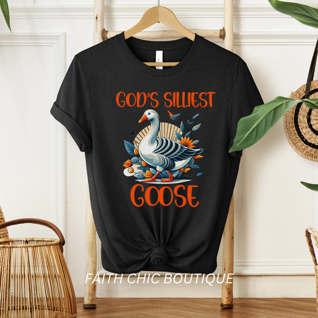 Gods Silliest Goose Tee