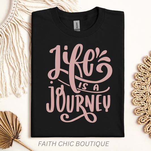 Life is a Journey Short Sleeve T-Shirt