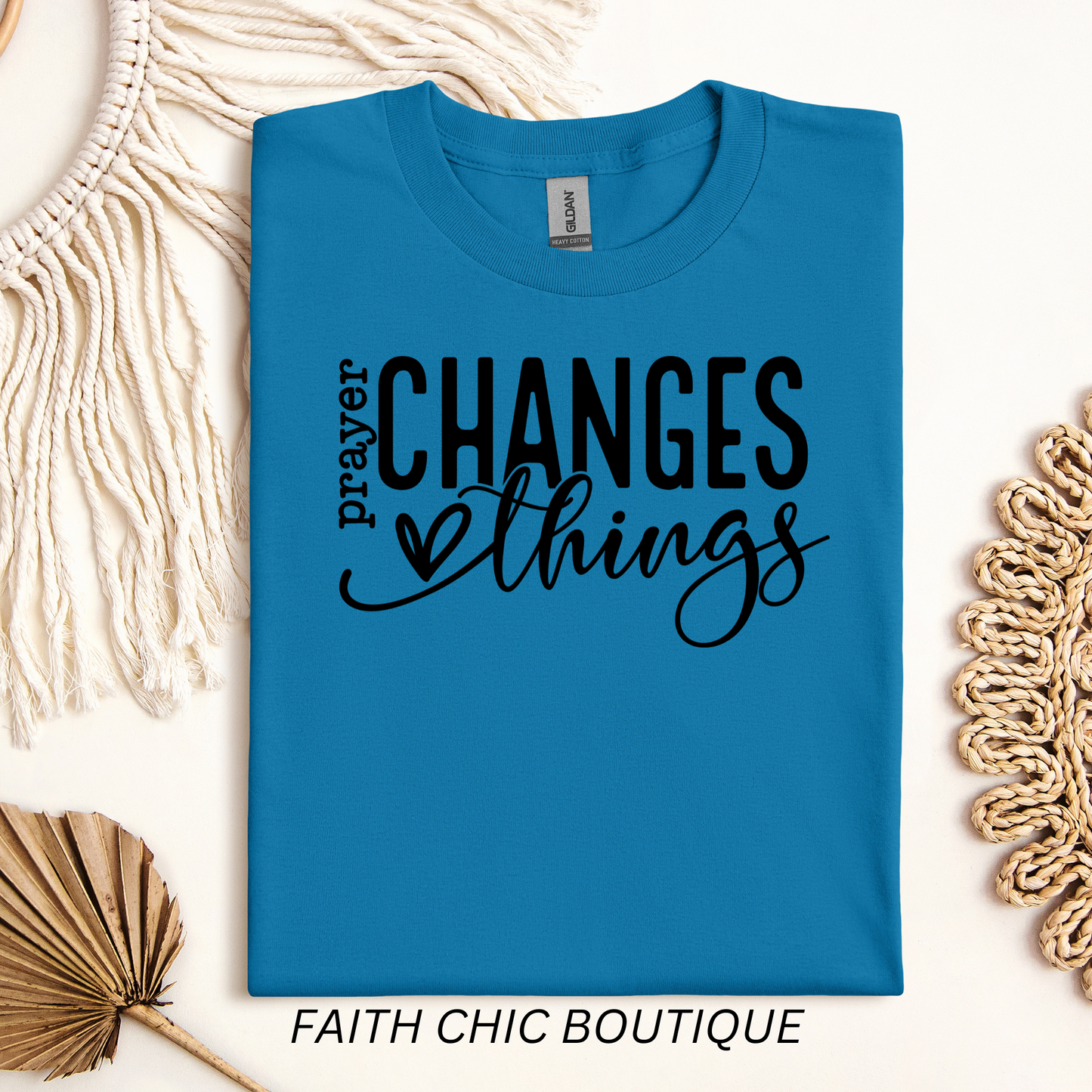 Pray Changes Things Short Sleeve T-Shirt