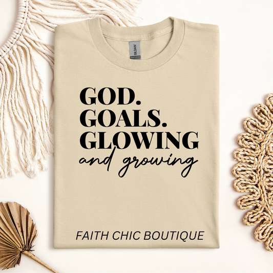 God Goals Glowing and Growing Short Sleeve T-Shirt