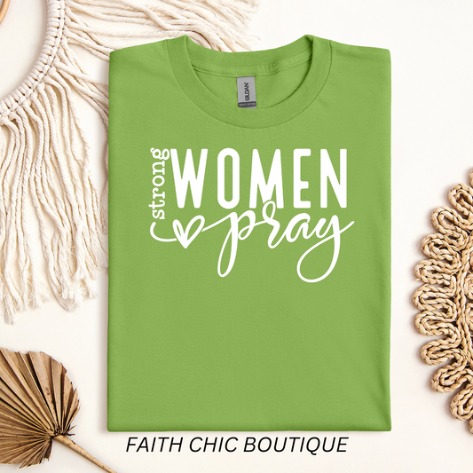 Strong Women Pray Short Sleeve T-Shirt